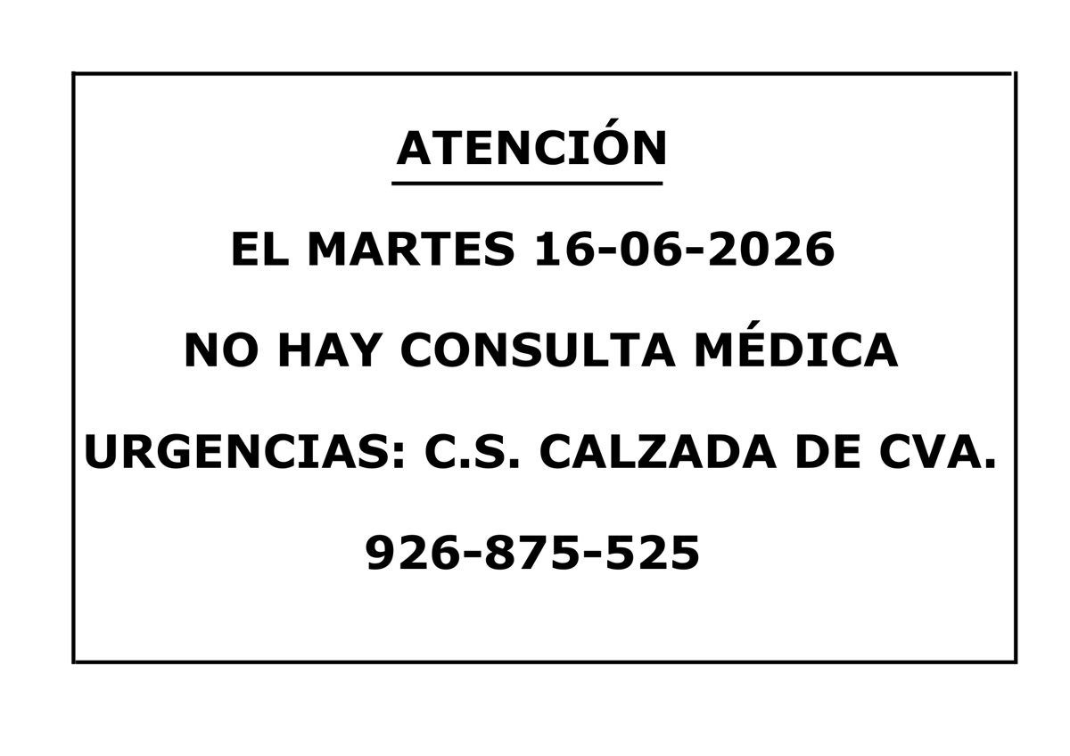 ATENCION_EL_MARTES_16-06-2026_NO_HAY_CONSULTA_MEDICA_URGENCIAS_C_S__CALZADA_DE_CVA__926-875-525.png